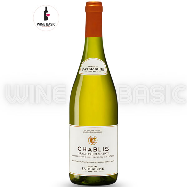Rượu Vang Patriarche Chablis Grand Cru-Blanchot