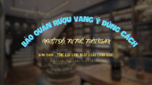 bảo quản rượu vang ý