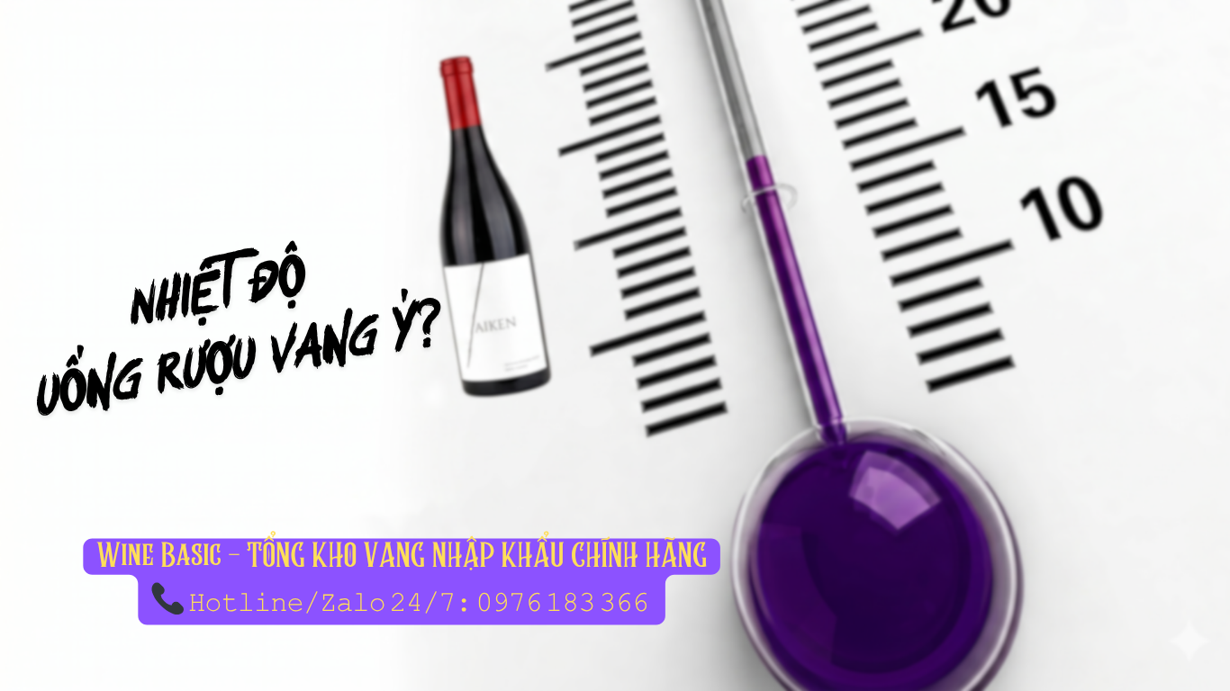 nhiệt độ uống rượu vang ý